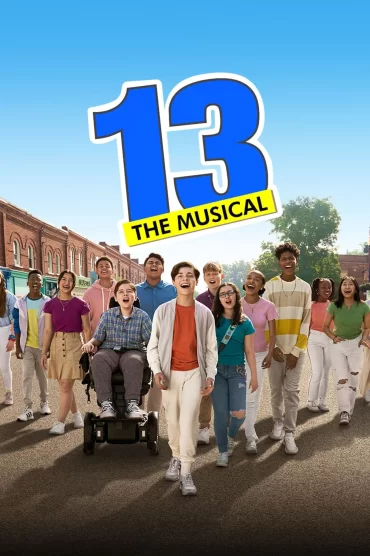 13: Müzikal | 13: The Musical izle