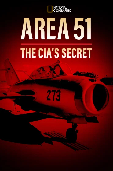 Area 51: The CIAs Secret izle