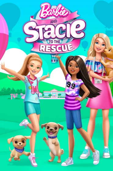 Barbie and Stacie to the Rescue izle