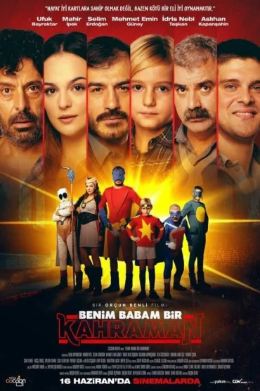 Benim Babam Bir Kahraman izle