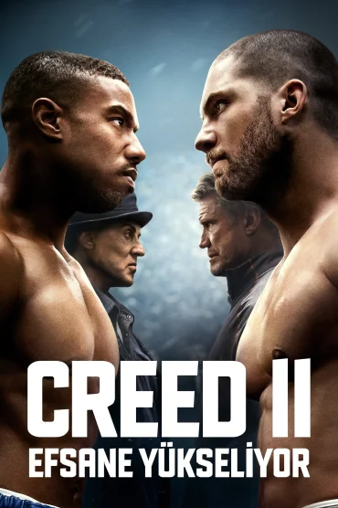 Creed II: Efsane Yükseliyor izle