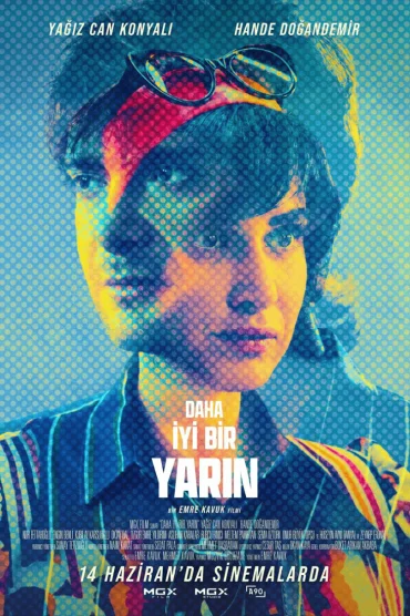 Daha İyi Bir Yarın izle