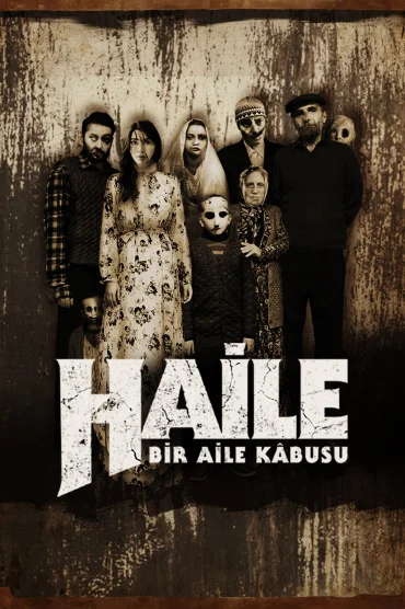 Haile: Bir Aile Kabusu izle