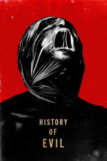 History of Evil izle