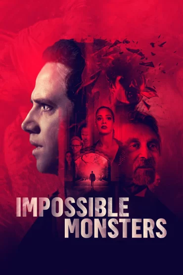 İmkansız Canavarlar | Impossible Monsters izle