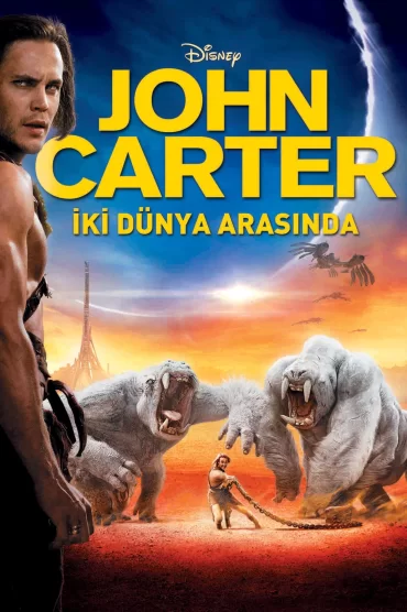 John Carter: İki Dünya Arasında izle