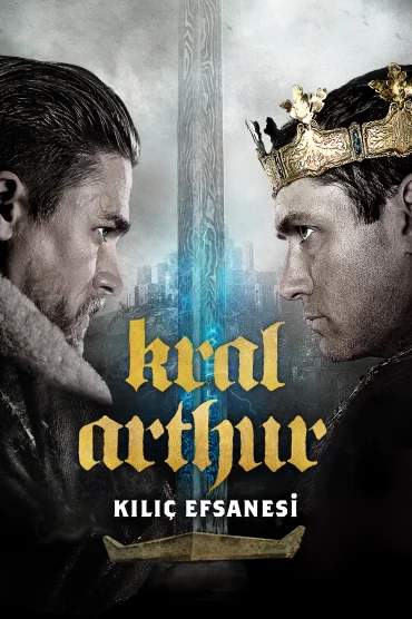 Kral Arthur: Kılıç Efsanesi izle