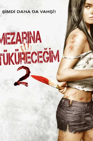 Mezarına Tüküreceğim 2 izle