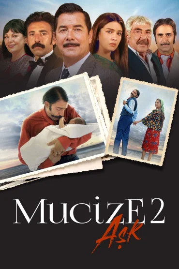 Mucize 2: Aşk izle