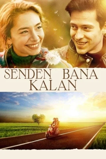 Senden Bana Kalan izle