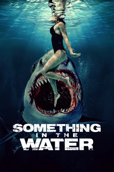 Something in the Water izle