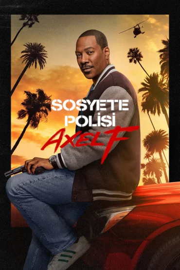 Sosyete Polisi: Axel F izle