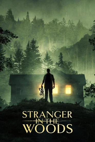 Stranger in the Woods izle