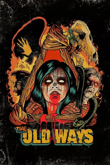 The Old Ways izle