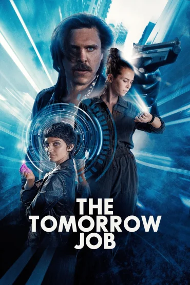 The Tomorrow Job izle