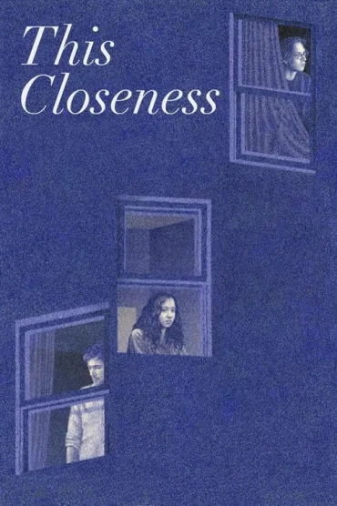 This Closeness izle