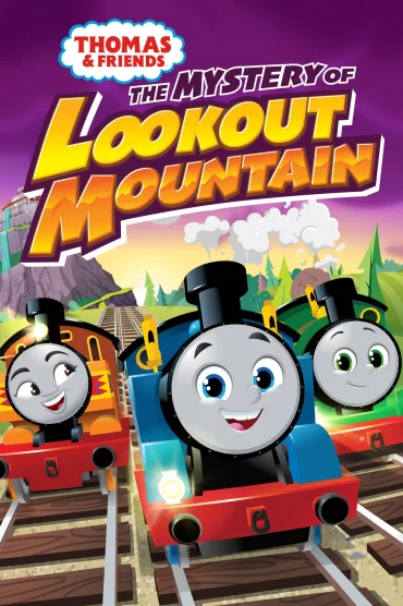 Thomas & Friends: The Mystery of Lookout Mountain izle