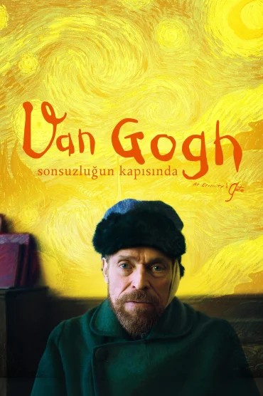 Van Gogh: Sonsuzluğun Kapısında izle