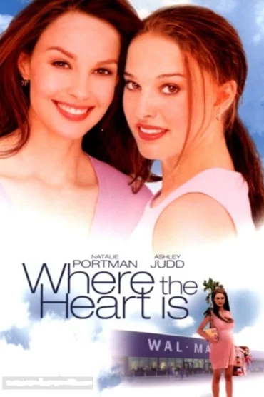 Where the Heart Is izle