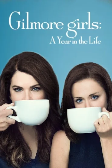 Gilmore Girls: A Year in the Life